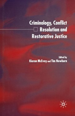 Criminology, Conflict Resolution and Restorative Justice