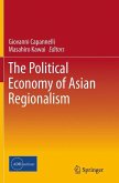 The Political Economy of Asian Regionalism