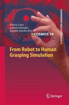 From Robot to Human Grasping Simulation - León, Beatriz;Morales, Antonio;Sancho-Bru, Joaquín