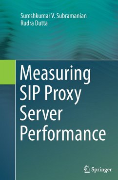 Measuring SIP Proxy Server Performance - Subramanian, Sureshkumar V.;Dutta, Rudra