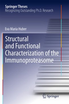 Structural and Functional Characterization of the Immunoproteasome - Huber, Eva Maria