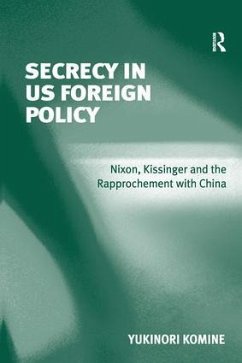 Secrecy in US Foreign Policy - Komine, Yukinori