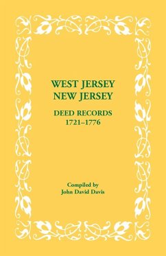West Jersey, New Jersey Deed Records, 1721-1776 - Davis, John David