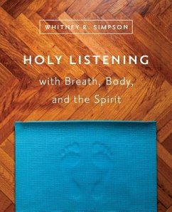 Holy Listening - Simpson, Whitney R