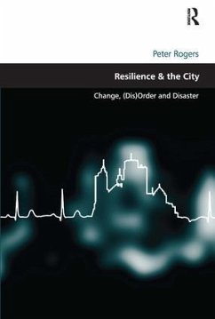 Resilience & the City - Rogers, Peter