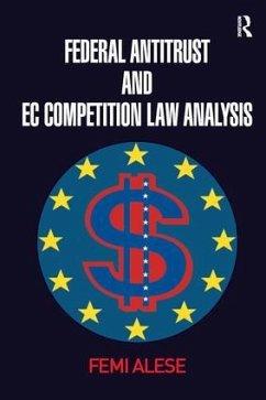 Federal Antitrust and EC Competition Law Analysis - Alese, Femi