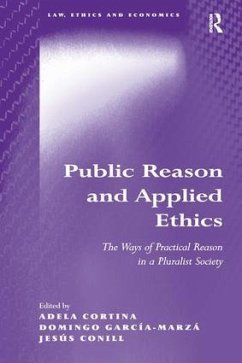 Public Reason and Applied Ethics - Cortina, Adela; García-Marzá, Domingo