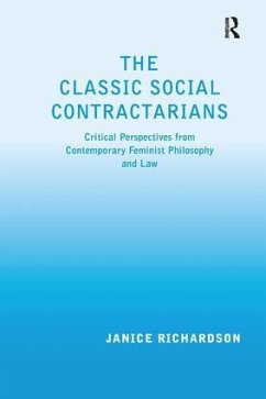 The Classic Social Contractarians - Richardson, Janice