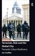 Terrorism, Risk and the Global City - Bild 1