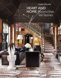 Heart and Home: Rooms That Tell Stories - O'Keefe, Linda
