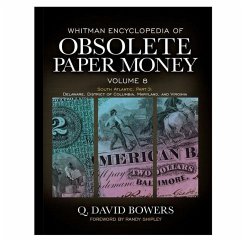 Whitman Encyclopedia of Obsolete Paper Money, Volume 8 - Bowers, Q David