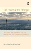 The Power of the Stranger