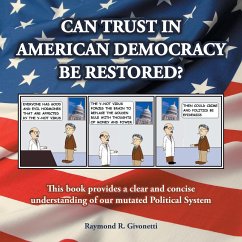 Can Trust in American Democracy Be Restored? - Givonetti, Raymond R.