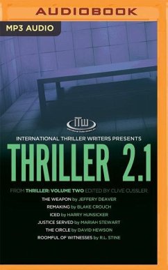 Thriller 2.1 - Deaver, Jeffery; Crouch, Blake; Hunsicker, Harry; Stewart, Mariah; Hewson, David; Stine, R L