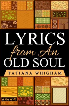 Lyrics from an Old Soul - Whigham, Tatiana