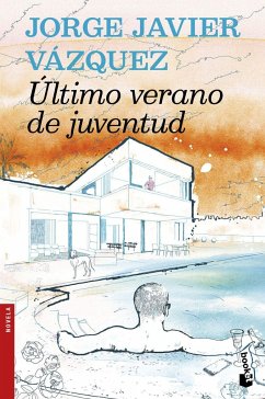 Último verano de juventud - Vázquez, Jorge Javier