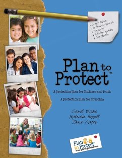 Plan to Protect - Wiebe, Carol; Bissell, Melodie; Cates, Jane