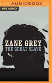 The Great Slave