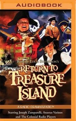 Return to Treasure Island: A Radio Dramatization - Tilley, Gareth