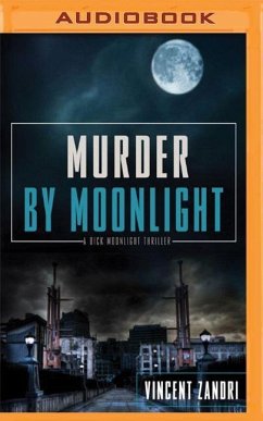 Murder by Moonlight - Zandri, Vincent