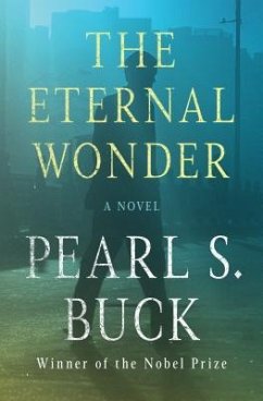 The Eternal Wonder - Buck, Pearl S.