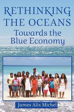 Rethinking the Oceans - Michel, James Alix