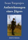 Aufzeichnungen eines Jägers Aufzeichnungen eines Jägers