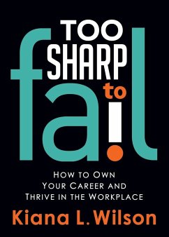 Too SHARP to Fail - Wilson, Kiana L.