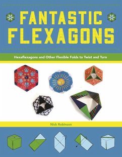 Fantastic Flexagons - Robinson, Nick