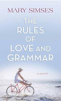 The Rules of Love and Grammar - Simses, Mary