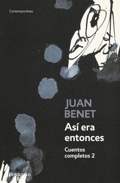 Así era entonces - Benet, Juan