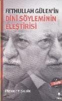 Fethullah Gülenin Dini Söyleminin Elestirisi - Sahin, Mehmet