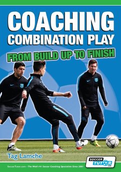 Coaching Combination Play - From Build Up to Finish - Lamche, Tag