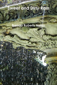 Sweet and Dirty Rain - Roberts Nolan, Brenda