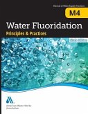 M4 Water Fluoridation Principles and Practices, Sixth Edition