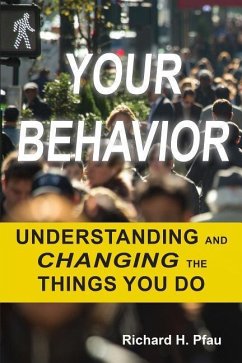 Your Behavior - Pfau, Richard H