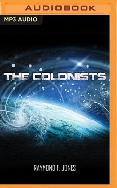 The Colonists - Jones, Raymond F.