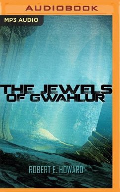 The Jewels of Gwahlur - Howard, Robert E.
