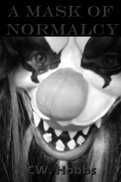 A Mask of Normalcy - Hobbs, Cw.