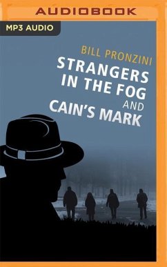 Strangers in the Fog and Cain's Mark - Pronzini, Bill