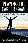 Playing the Career Game