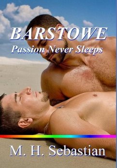 BARSTOWE ~ Passion Never Sleeps - Sebastian, M. H.