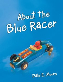 About the Blue Racer - Moore, Dale E.