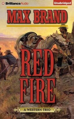 Red Fire: A Western Trio - Brand, Max