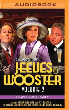 Jeeves and Wooster Vol. 2: A Radio Dramatization - Wodehouse, P. G.