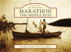 Marathon: The Middle Keys - Albritton, Laura; Wilkinson, Jerry