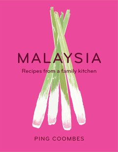 Malaysia: Recipes from a Family Kitchen - Coombes, Ping
