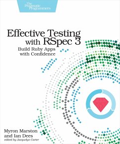 Effective Testing with RSpec 3 - Marston, Myron; Des, Ian