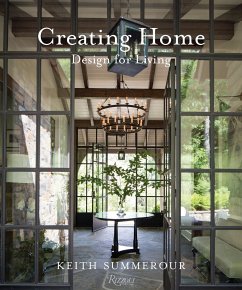 Creating Home: Design for Living - Summerour, Keith