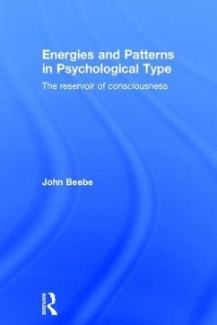 Energies and Patterns in Psychological Type - Beebe, John